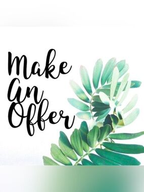 Make An Offer…